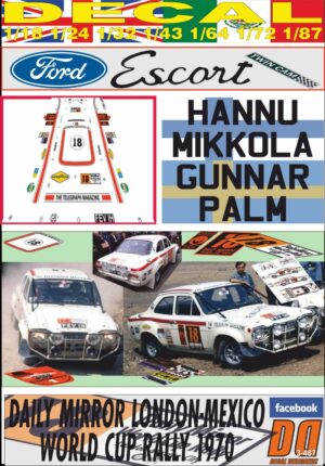 DECAL FORD ESCORT TWIN CAM H.MIKKOLA R.LONDON-MEXICO 1970 WINNER