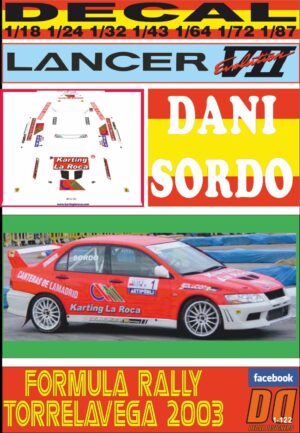 DECAL MITSUBISHI EVO VII DANI SORDO FORMULA RALLY TORRELAVEGA 2003 (01)