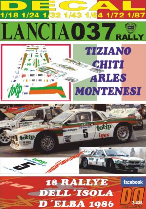 DECAL LANCIA 037 RALLY TOTIP T.CHITI R.ISOLA D´ELBA 1986 5th (01)