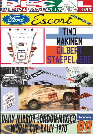 DECAL FORD ESCORT TWIN CAM T.MAKINEN R.LONDON-MEXICO 1970 5th (01)