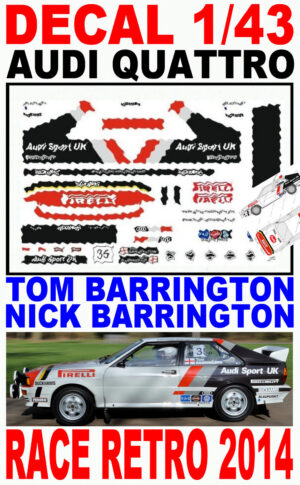DECAL 1/43 AUDI QUATTRO TOM BARRINGTON RACE RETRO 2014 (01)