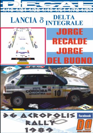 DECAL LANCIA DELTA INTEGRALE J.RECALDE ACROPOLIS R. 1989 5th (01)