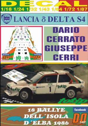 DECAL LANCIA DELTA S4 TOTIP D.CERRATO R.ISOLA D´ELBA 1986 WINNER (01)