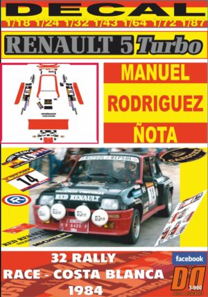 DECAL RENAULT 5 TURBO M.RODRIGUEZ R. RACE-COSTA BLANCA 1984 DnF (01)