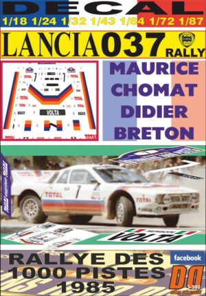 DECAL LANCIA 037 MAURICE CHOMAT RALLYE DES 1000 PISTES 1985 WINNER (01)