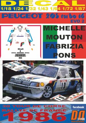 DECAL PEUGEOT 205 T16 E2 M.MOUTON TOUR DE CORSE 1986 DnF