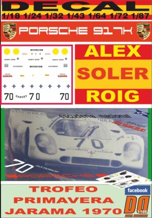 DECAL PORSCHE 917K A.SOLER ROIG TROFEO PRIMAVERA JARAMA 1970