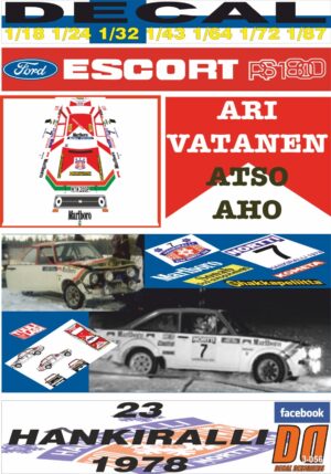 DECAL FORD ESCORT RS 1800 MK II A.VATANEN HANKIRALLI 1978 DnF