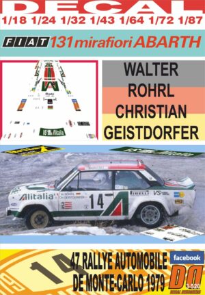 DECAL FIAT 131 ABARTH W.ROHRL R.MONTECARLO 1979 DnF (01)