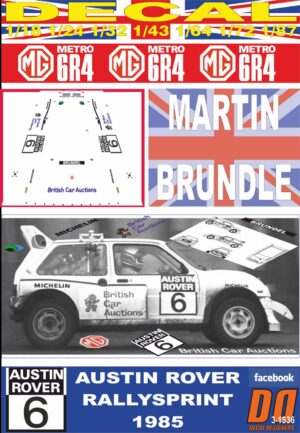 DECAL MG METRO 6R4 MARTIN BRUNDLE AUSTIN ROVER RALLYSPRINT 1985 (01)