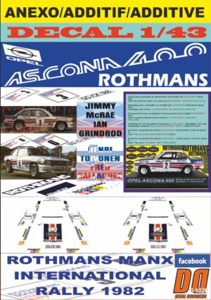 ANEXO DECAL 1/43 OPEL ASCONA 400 ROTHMANS J.MCRAE & H.TOIVONEN MANX R. 1982 (01)
