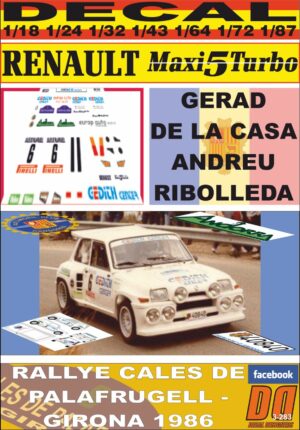 DECAL RENAULT 5 MAXI TURBO G. DE LA CASA R. PALAFRUGELL-GIRONA 1986 DnF (01)