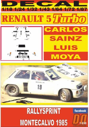 DECAL RENAULT 5 TURBO C.SAINZ RALLYSPRINT MONTECALVO 1985 WINNER (01)