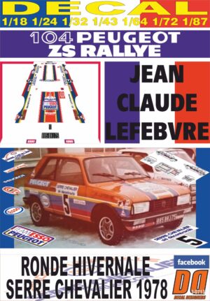 DECAL PEUGEOT 104 J-C. LEFEBVRE RONDE HIVERNALE SERRE CHEVALIER 1978 (01)