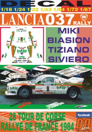 DECAL LANCIA 037 RALLY MIKI BIASION TOUR DE CORSE 1984 2nd