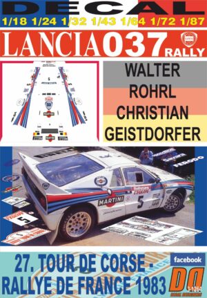 DECAL LANCIA 037 RALLY W.ROHRL TOUR DE CORSE 1983 2nd (01)