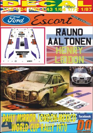 DECAL FORD ESCORT TWIN CAM R.AALTONEN R.LONDON-MEXICO 1970 3rd (01)