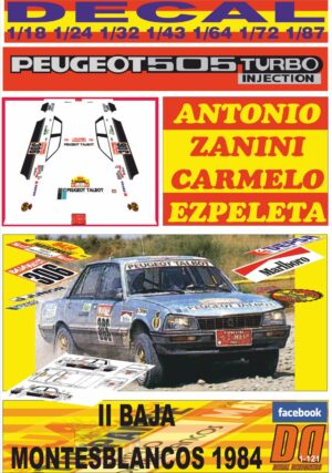 DECAL PEUGEOT 505 ANTONIO ZANINI BAJA MONTESBLANCOS ARAGON 1984 (01)