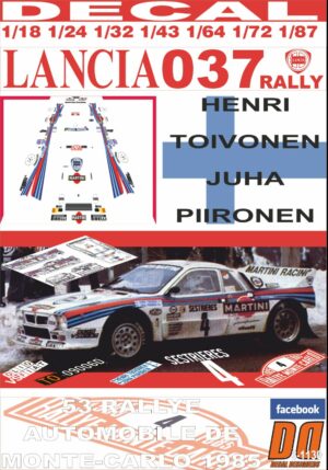 DECAL LANCIA 037 RALLY H.TOIVONEN R.MONTECARLO 1985 6th (01)