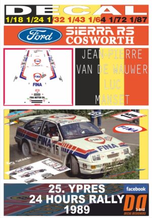 DECAL FORD SIERRA RS COSWORTH J-P.VAN DE WAUWER YPRES 24 HOURS R. 1989 3rd (01)