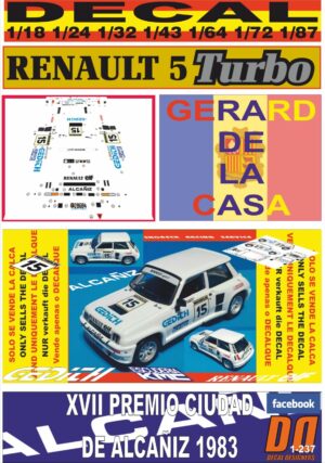 DECAL RENAULT 5 TURBO G.DE LA CASA ALCAÑIZ 1983 (01)