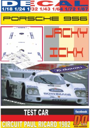 DECAL PORSCHE 956 ROTHMANS TEST CAR J.ICKX PAUL RICARD 1982