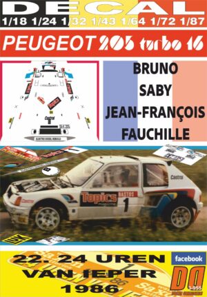 DECAL PEUGEOT 205 Turbo 16 B.SABY YPRES 24 HOURS R. 1986 DnF (01)