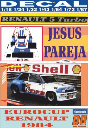 DECAL RENAULT 5 TURBO EUROCUP 1984 JESUS PAREJA
