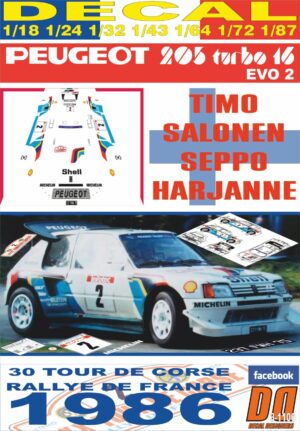 DECAL PEUGEOT 205 T16 E2 T.SALONEN TOUR DE CORSE 1986 DnF