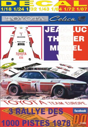 DECAL TOYOTA CELICA RA21 J-L. THERIER R.DES 1000 PISTES 1978 WINNER