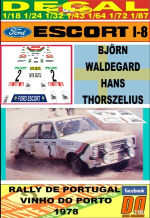 DECAL FORD ESCORT RS 1800 MK II BJORN WALDEGARD RALLY PORTUGAL 1978 (01)