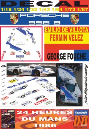 DECAL PORSCHE 956 B EMILIO DE VILLOTA–FERMIN VELEZ–FOUCHE LE MANS 1986 (01)