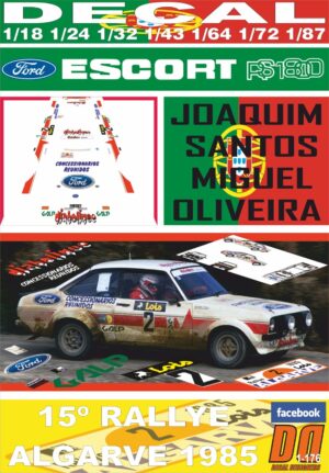 DECAL FORD ESCORT RS 1800 MKII JOAQUIM SANTOS RALLYE ALGARVE 1985 (01)