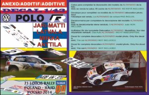 ANEXO DECAL 1/43 VOLKSWAGEN POLO R WRC J-M.LATVALA R.POLAND 2014 5th (01)