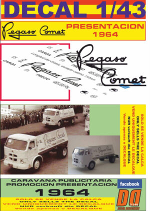 DECAL 1/43 PEGASO COMET CARAVANA PUBLICITARIA PROMOCIONAL PRESENTACION 1964 (01)