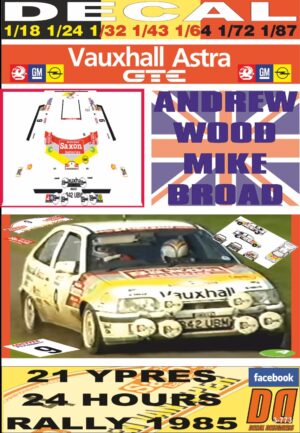 DECAL VAUXHALL ASTRA GTE ANDREW WOOD YPRES 24 R. 1985 12nd (01)