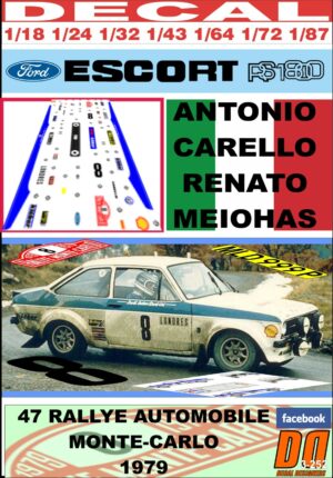 DECAL FORD ESCORT RS 1800 MKII ANTONIO CARELLO R.MONTECARLO 1979 DnF (01)