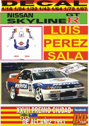 DECAL NISSAN SKYLINE GTR R32 L.PEREZ SALA ALCAÑIZ 1993 WINNER