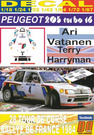 DECAL PEUGEOT 205 TURBO 16 A.VATANEN TOUR DE CORSE 1984 DnF (01)