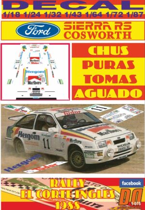 DECAL FORD SIERRA COSWORTH CHUS PURAS RALLY EL CORTE INGLES 1988 (01)