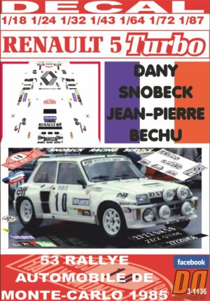DECAL RENAULT 5 TURBO D.SNOBECK R.MONTECARLO 1985 7th (01)