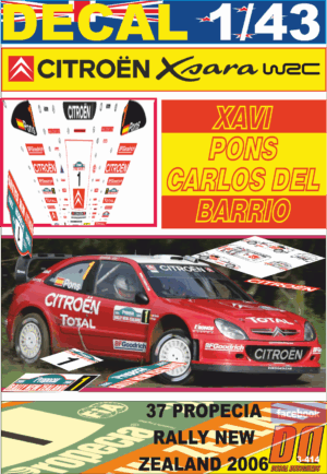DECAL 1/43 CITROEN XSARA WRC XAVI PONS R.NEW ZEALAND 2006 4th (01)