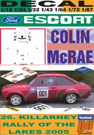 DECAL FORD ESCORT RS 1800 MKII  C.MCRAE R.OF THE LAKES 2005 COURSE CAR (01)