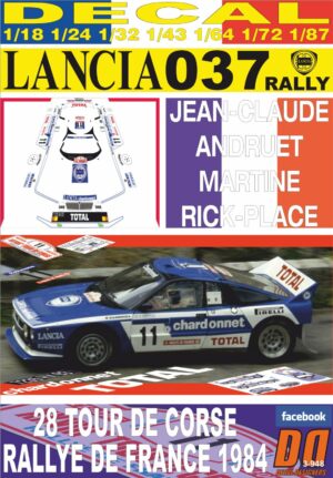 DECAL LANCIA 037 RALLY J-C.ANDRUET TOUR DE CORSE 1984 6th (01)