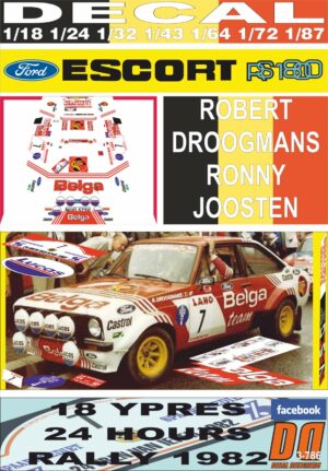 DECAL FORD ESCORT RS 1800 MKII "BELGA" R.DROOGMANS YPRES R. 1982 DnF