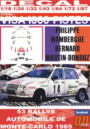 DECAL CITROEN VISA 1000 PISTES P.WAMBERGUE R.MONTECARLO 1985 DnF (01)