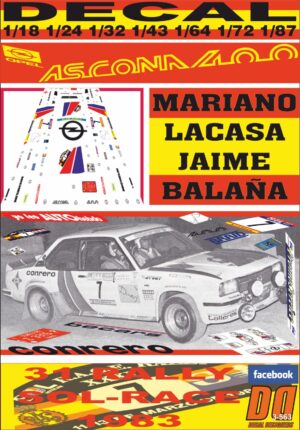 DECAL OPEL ASCONA 400 CONRERO M.LACASA R.SOL-RACE 1983 DnF