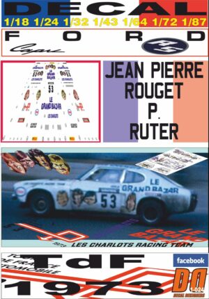 DECAL FORD CAPRI LES CHARLOTS-LE GRAND BAZAR J.P.ROUGET T. DE FRANCE 1973 DnF
