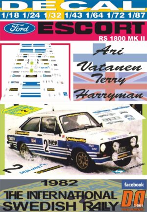 DECAL FORD ESCORT RS 1800 MK II A.VATANEN SWEDISH R. 1982 2nd (01)