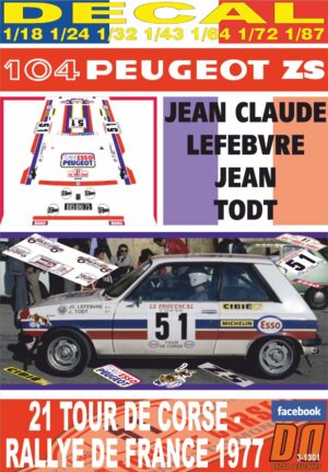 DECAL PEUGEOT 104 ZS J-C. LEFEBVRE TOUR DE CORSE 1977 10th (01)